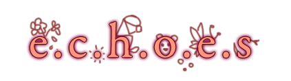 Bienvenue sur e.c.h.o.e.s